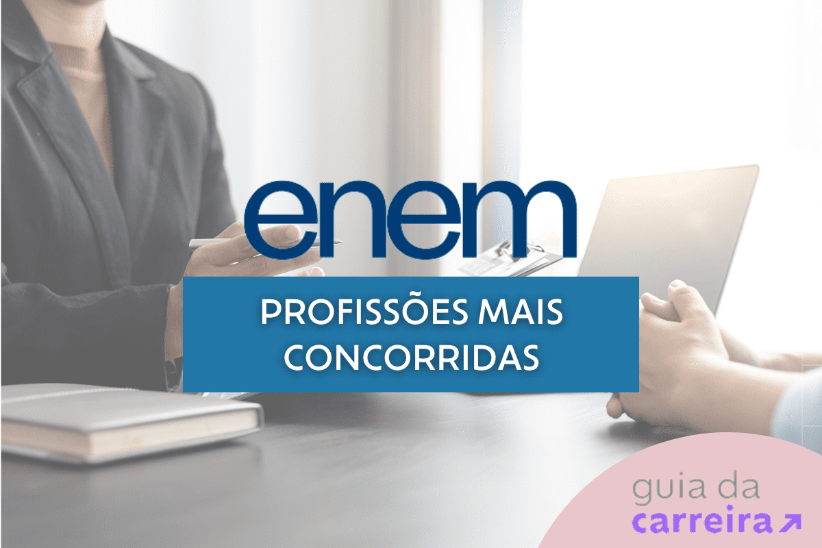 10 profissões com as maiores notas de corte no Enem