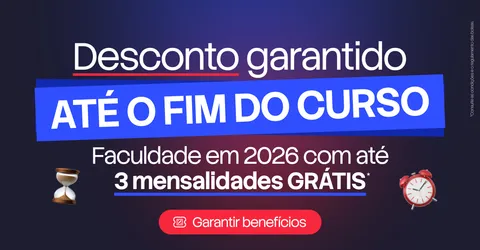 Ainda Dá Tempo! Até 03 mensalidades grátis