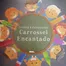 Centro Educacional Carrossel Encantado