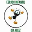 Espaço Infantil Dia Feliz