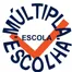 Escola Múltipla Escolha