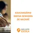 Educandário Nossa Senhora De Nazaré