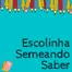 Escolinha Semeando Saber