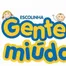 Escolinha Gente Miuda