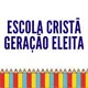 Logo - Escola Cristã Geração Eleita Logo - Escola Cristã Geração Eleita