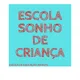 Logo - Eei Sonho De Criança