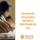 Logo - Centro De Educação Infantil Pontinho De Luz Logo - Centro De Educação Infantil Pontinho De Luz