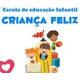 Logo - Escola De Educação Infantil Criança Feliz Logo - Escola De Educação Infantil Criança Feliz