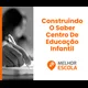 Logo - Construindo O Saber Centro De Educação Infantil